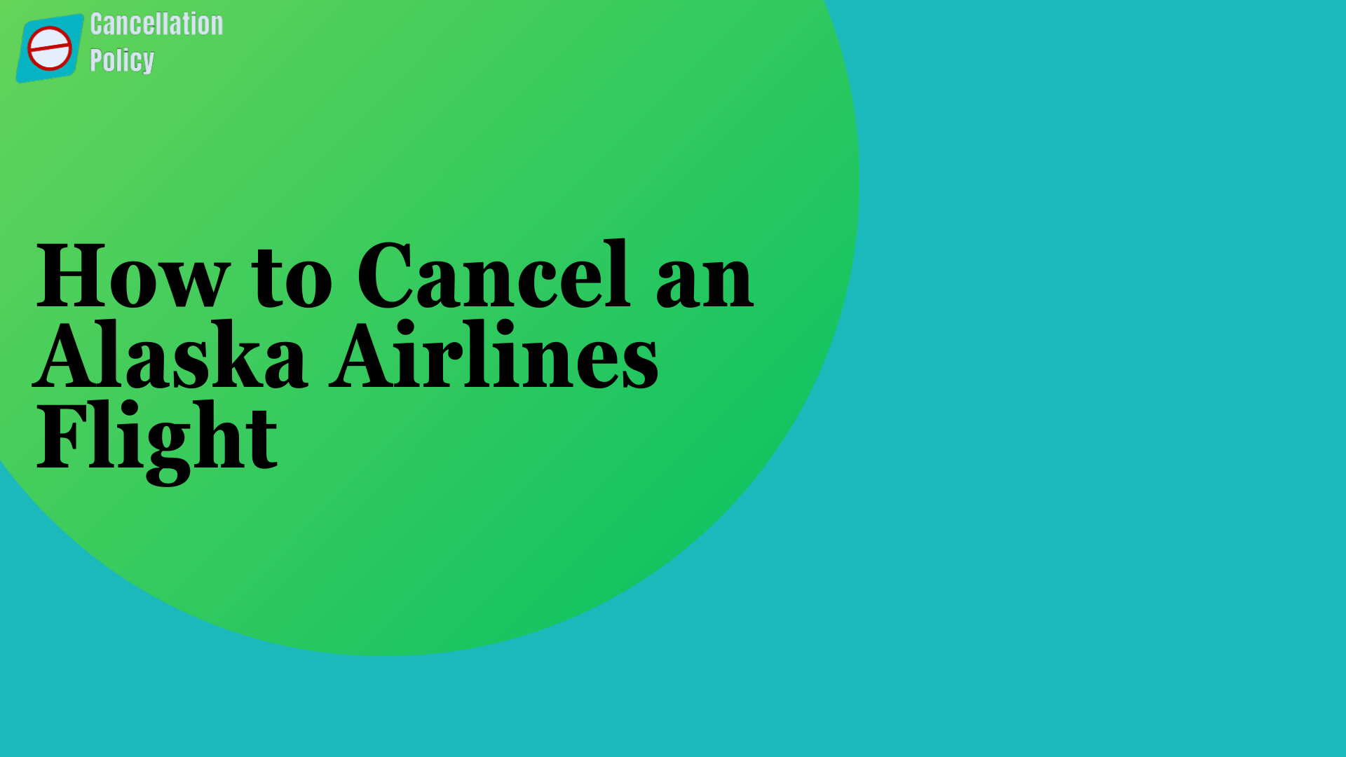How to Cancel an Alaska Airlines Flight