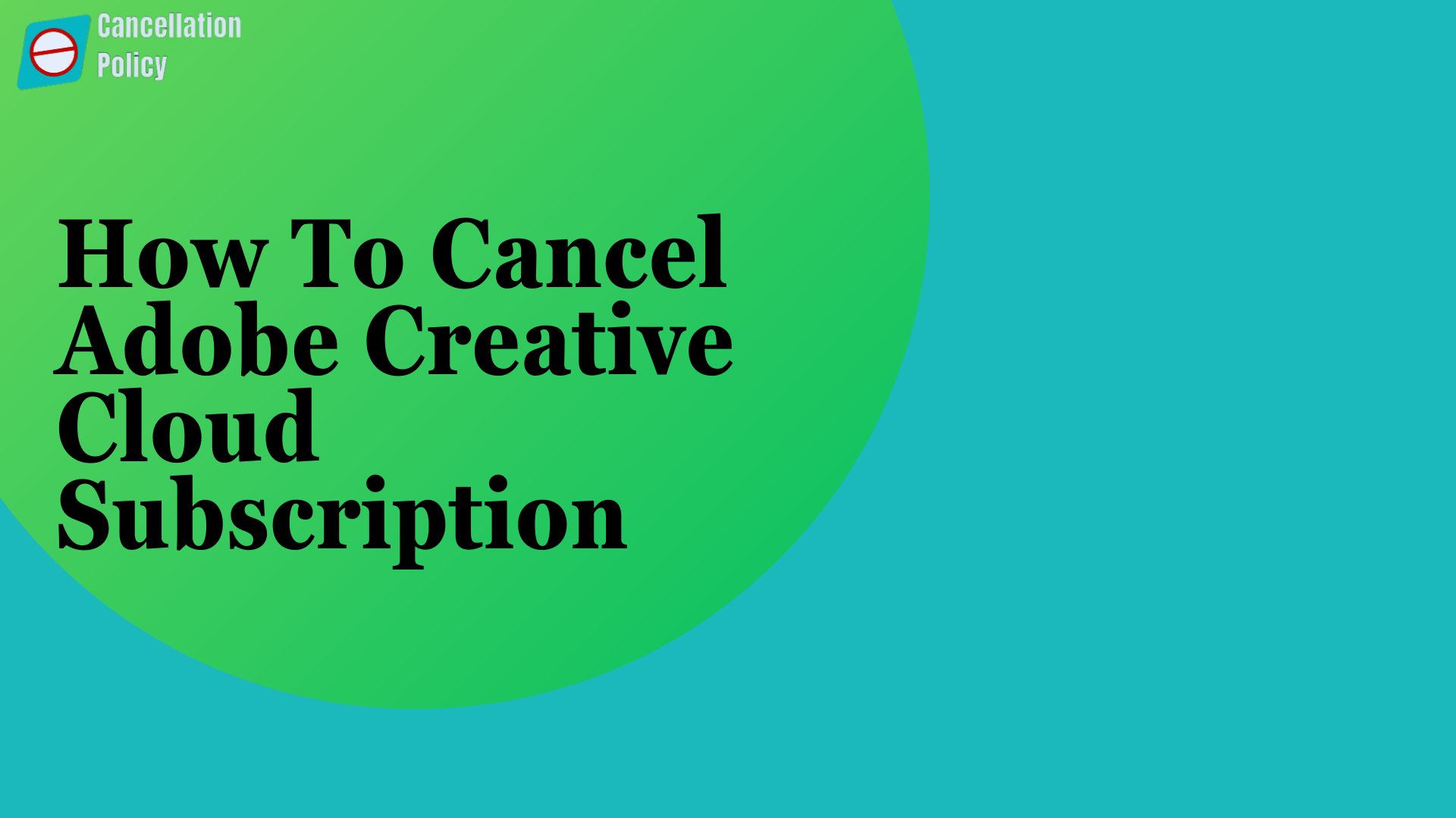 How To Cancel Adobe Creative Cloud Subscription