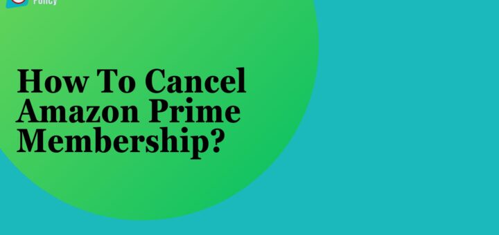 How To Cancel Amazon Prime Membership