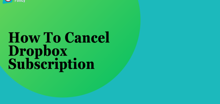 How To Cancel Dropbox Subscription