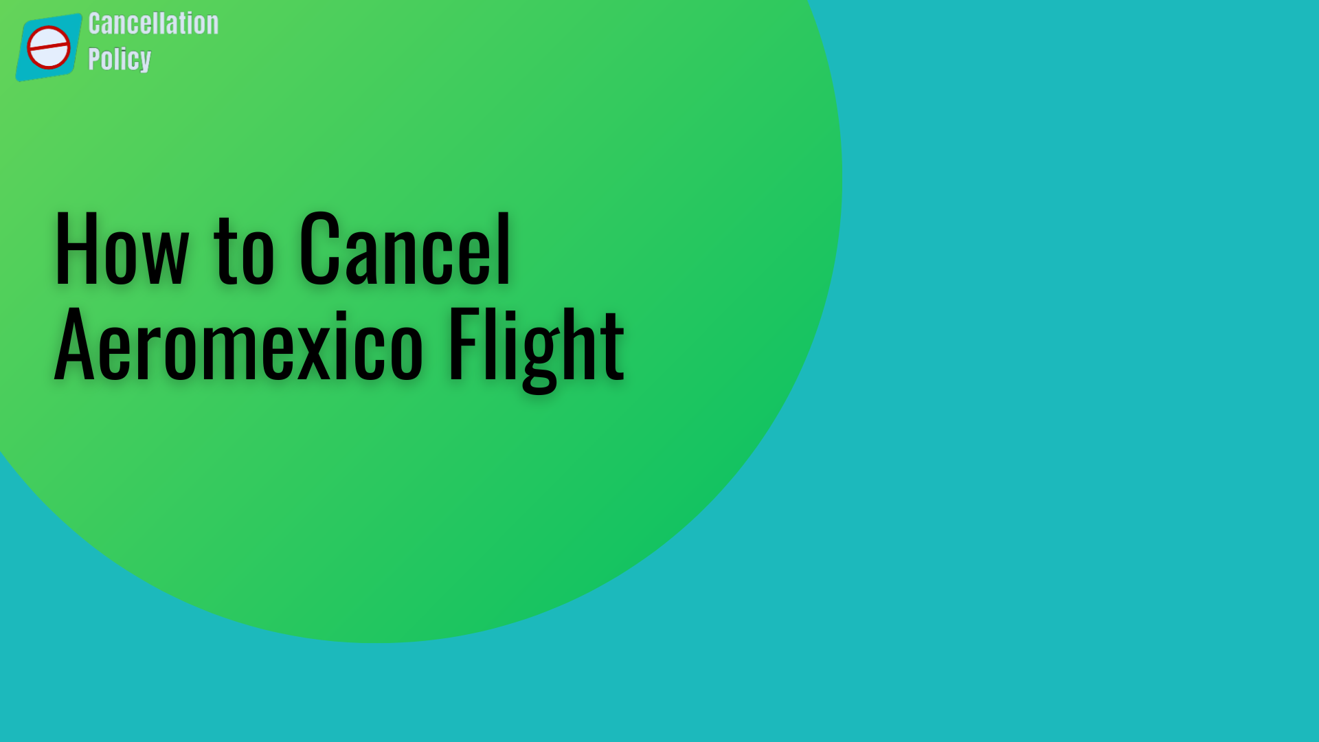 Cancel Aeromexico Flight