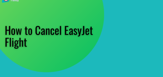 How to Cancel EasyJet Flight