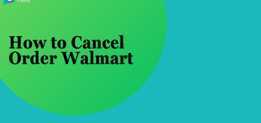 How to Cancel Order Walmart