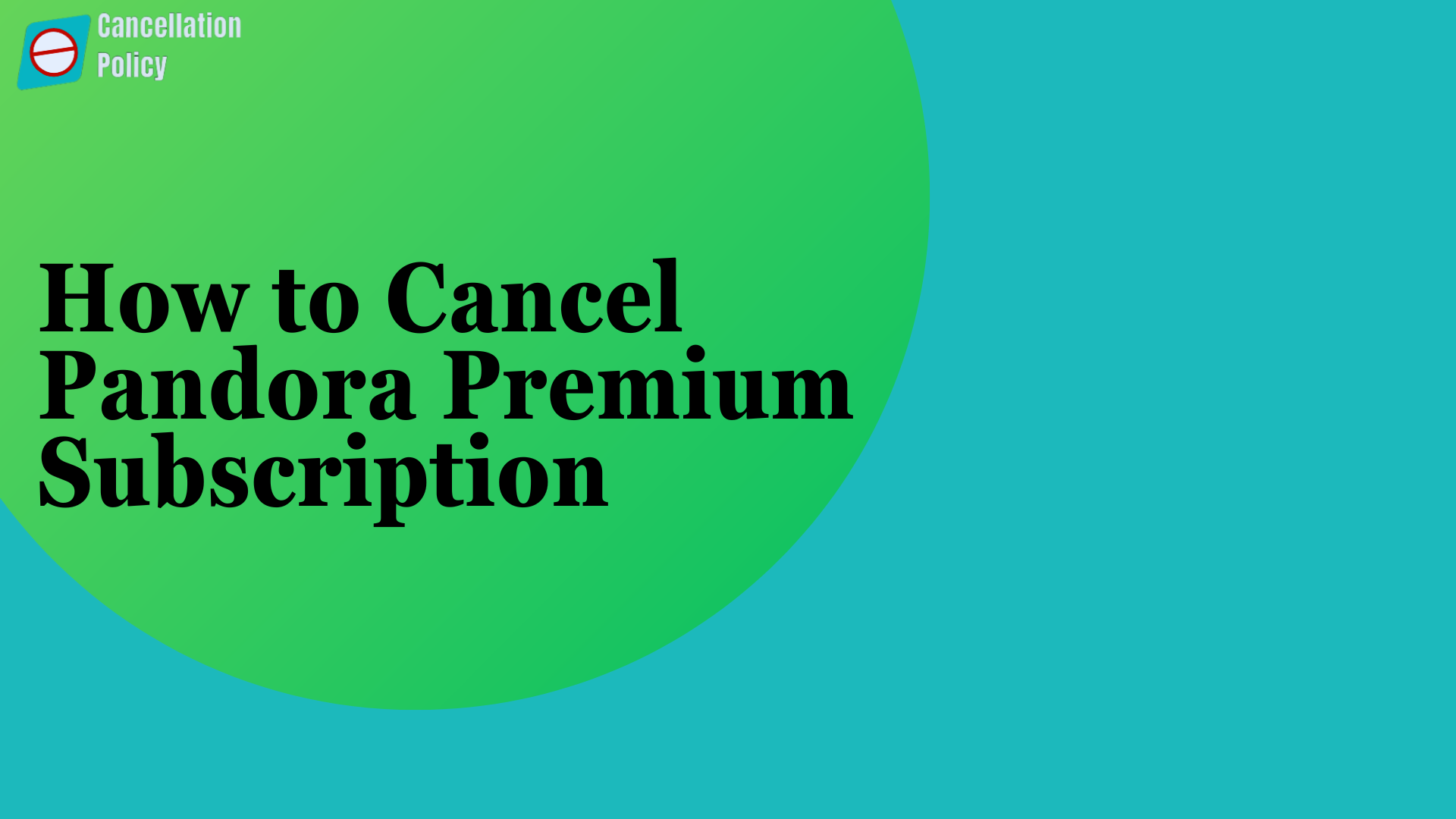 How to Cancel Pandora Premium Subscription