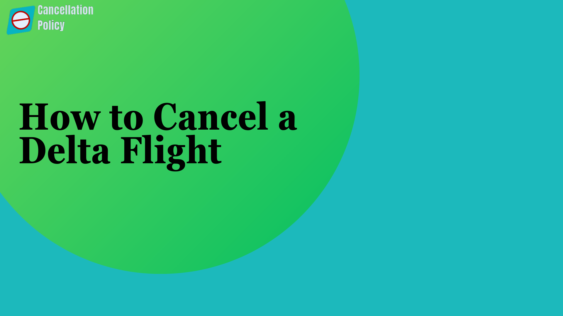 How to Cancel a Delta Flight