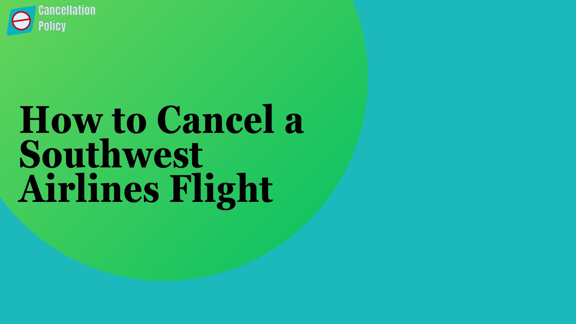 How to Cancel a Southwest Airlines Flight