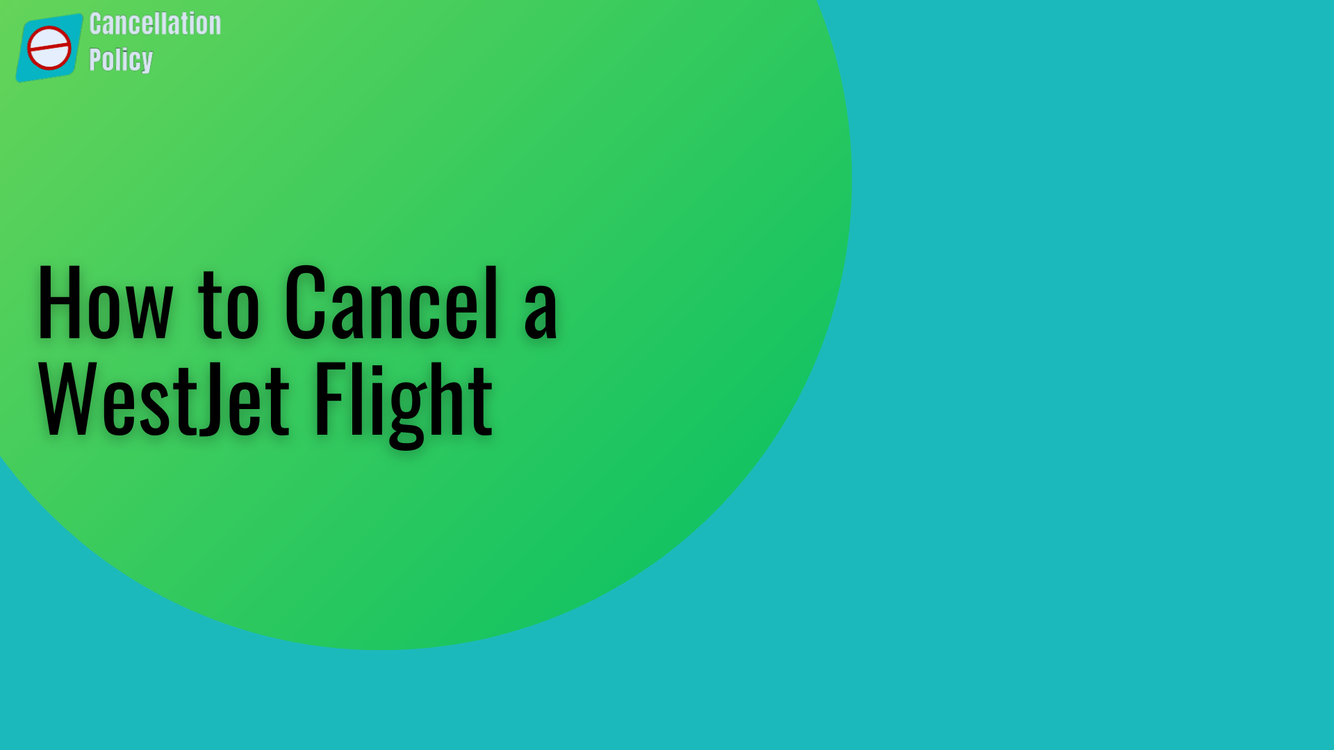 Cancel WestJet Flight