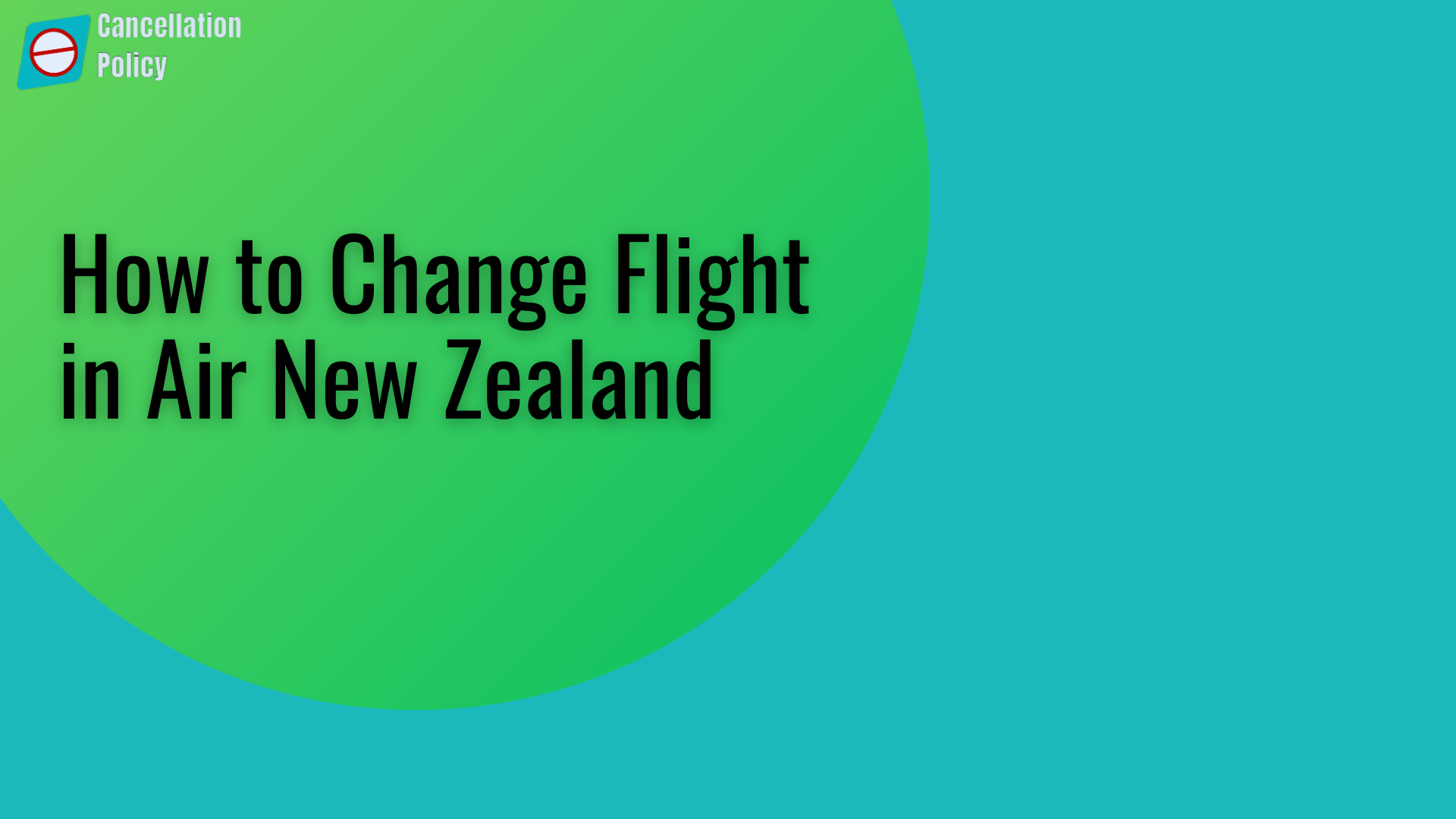 How to Change Flight in Air New Zealand