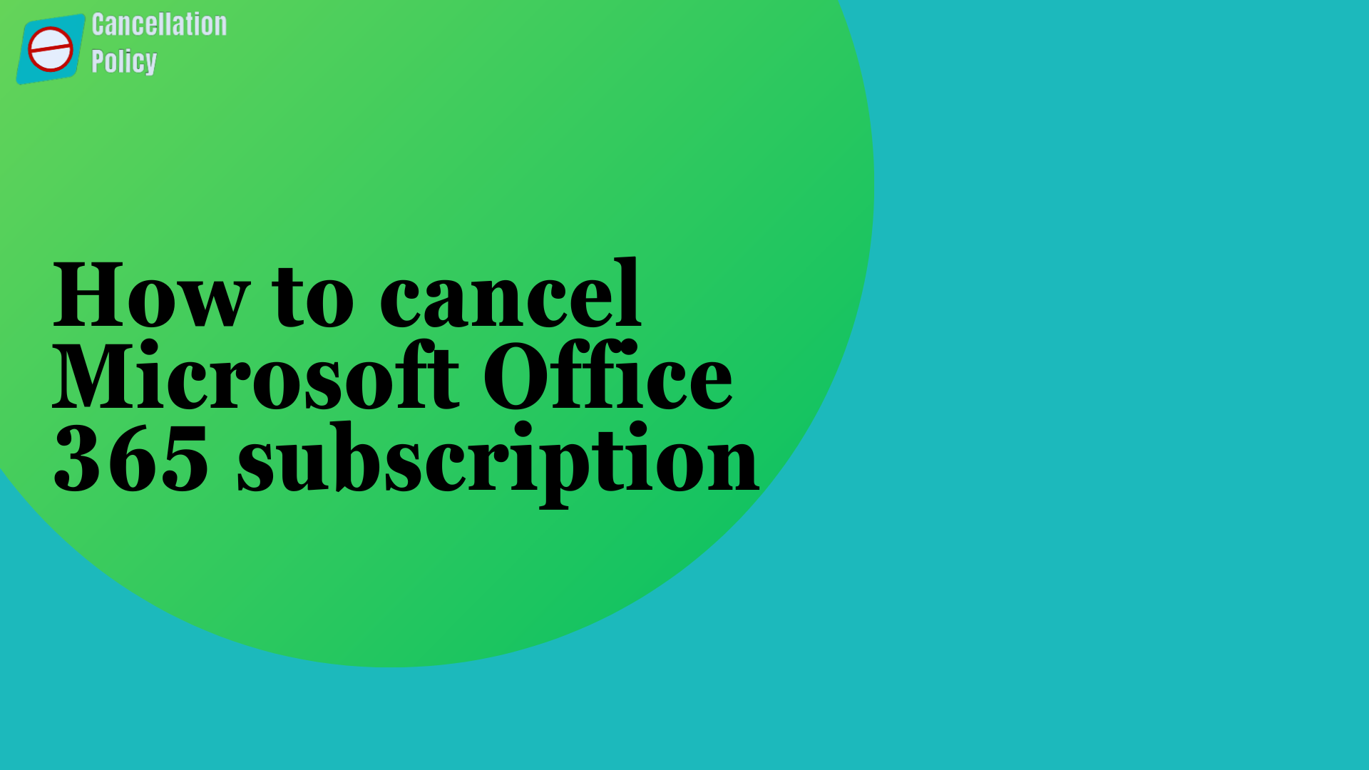 Cancel Microsoft Office 365 subscription