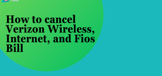 How to cancel Verizon Wireless, Internet, and Fios Bill