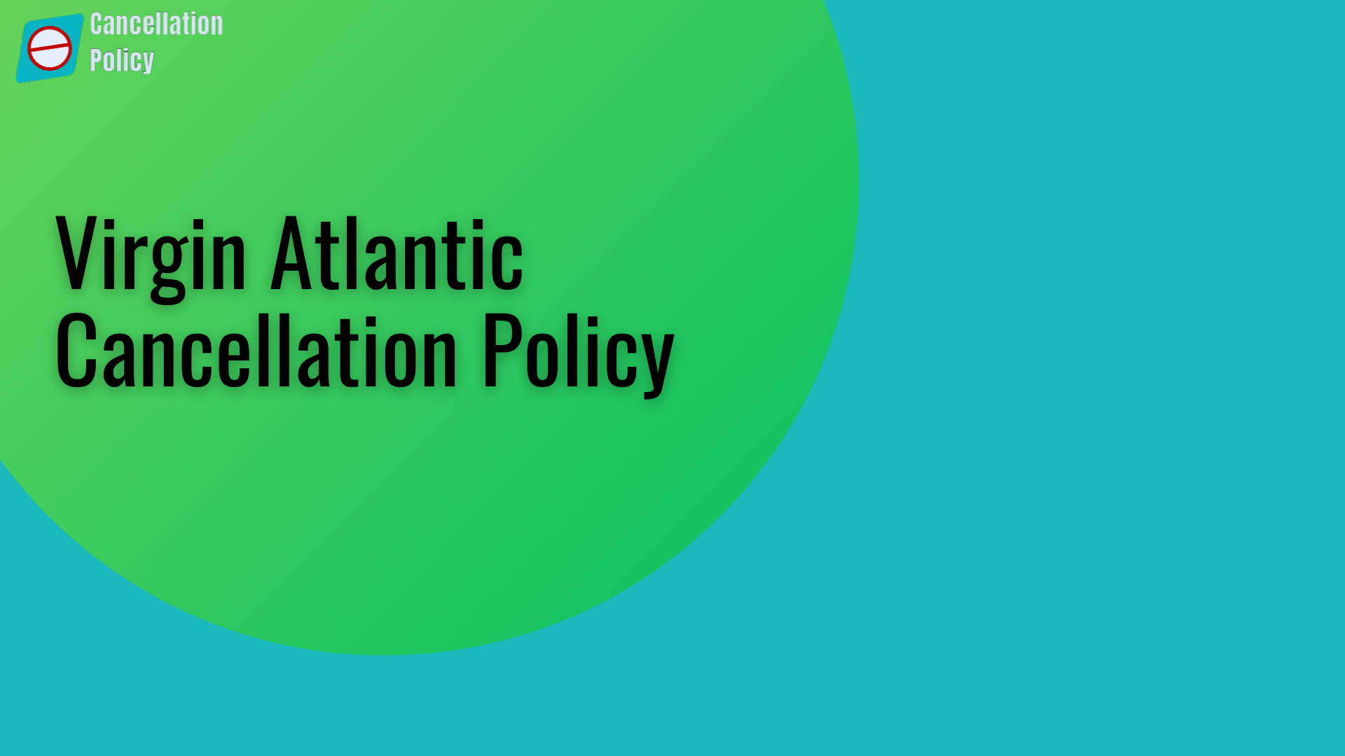 Virgin Atlantic Cancellation Policy